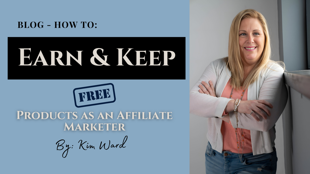 How to Earn (and keep) Free Products as an Affiliate Marketer