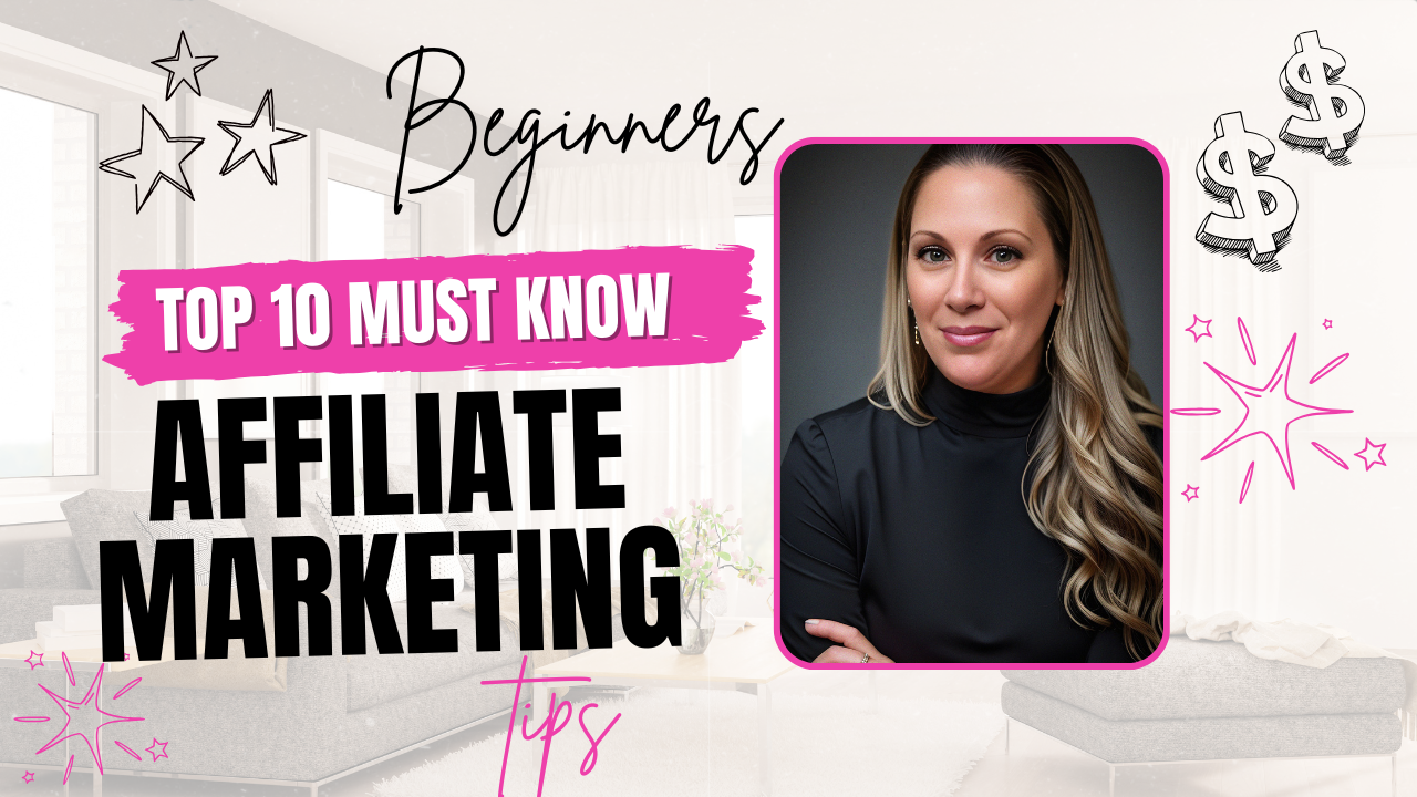 Top 10 Things Beginners Need to Know About Affiliate Marketing