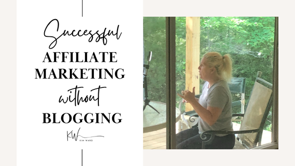 How to Be Successful at Affiliate Marketing Without Blogging